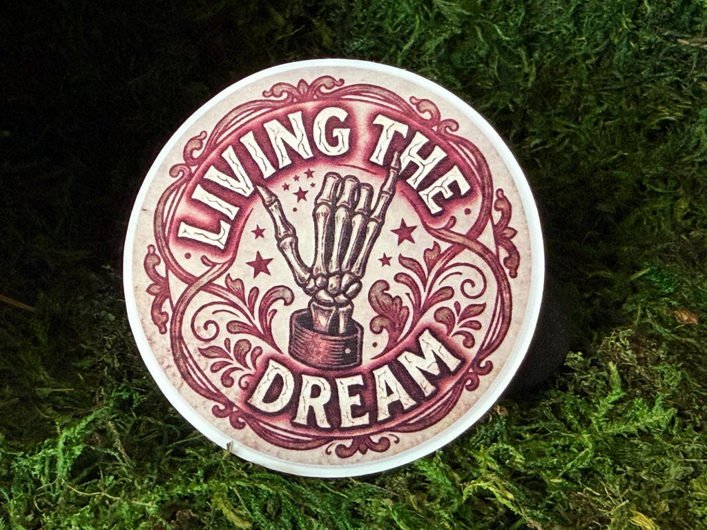 Living the Dream Sticker