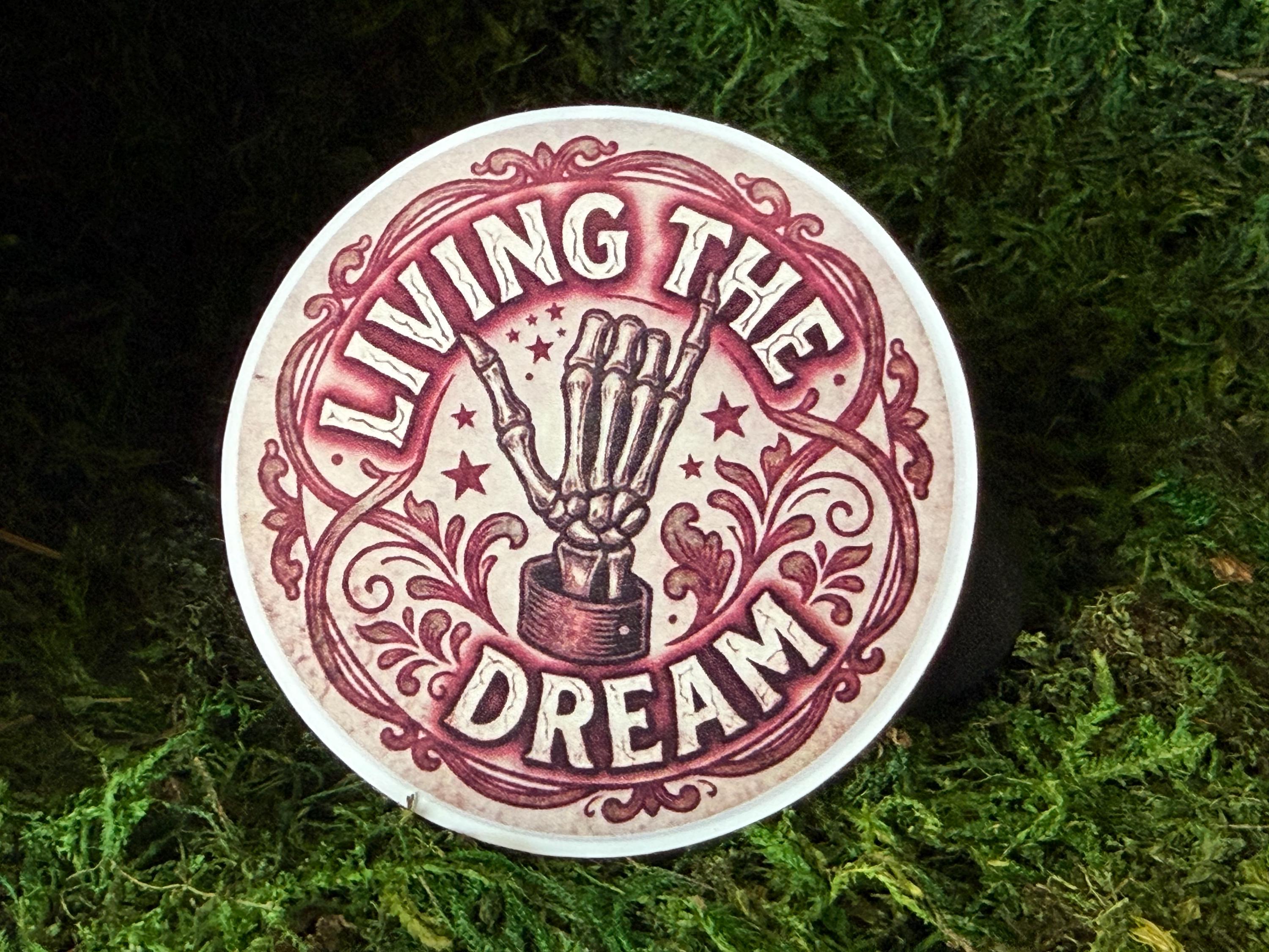Living the Dream Sticker