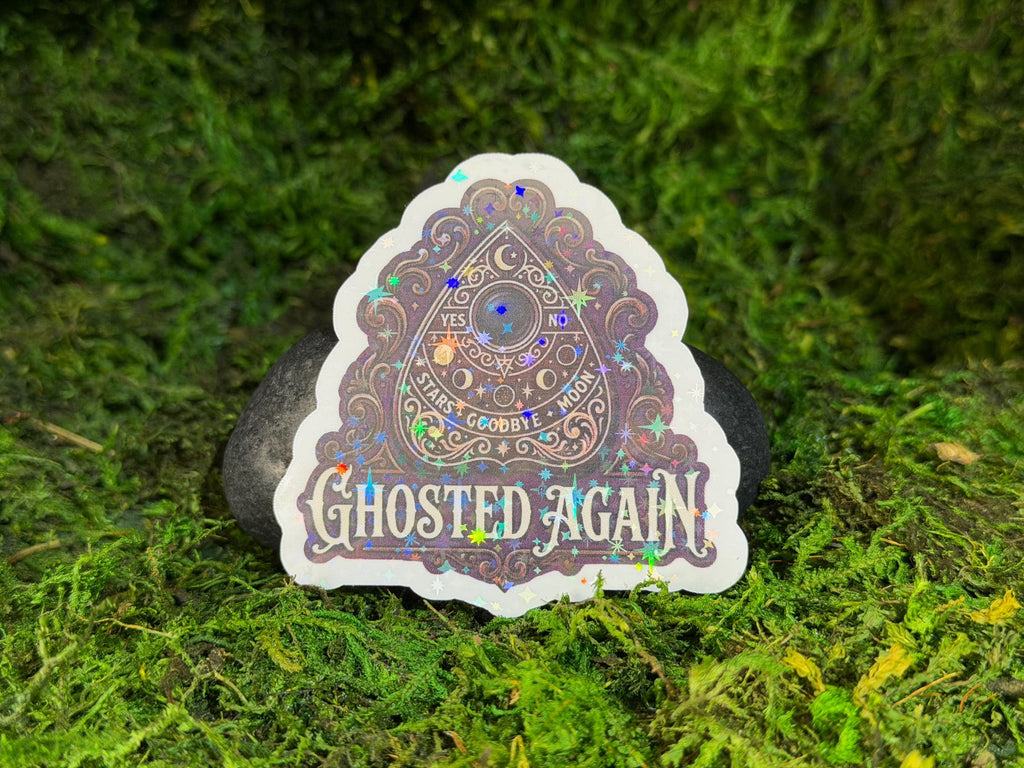 Ghosted Again Sticker
